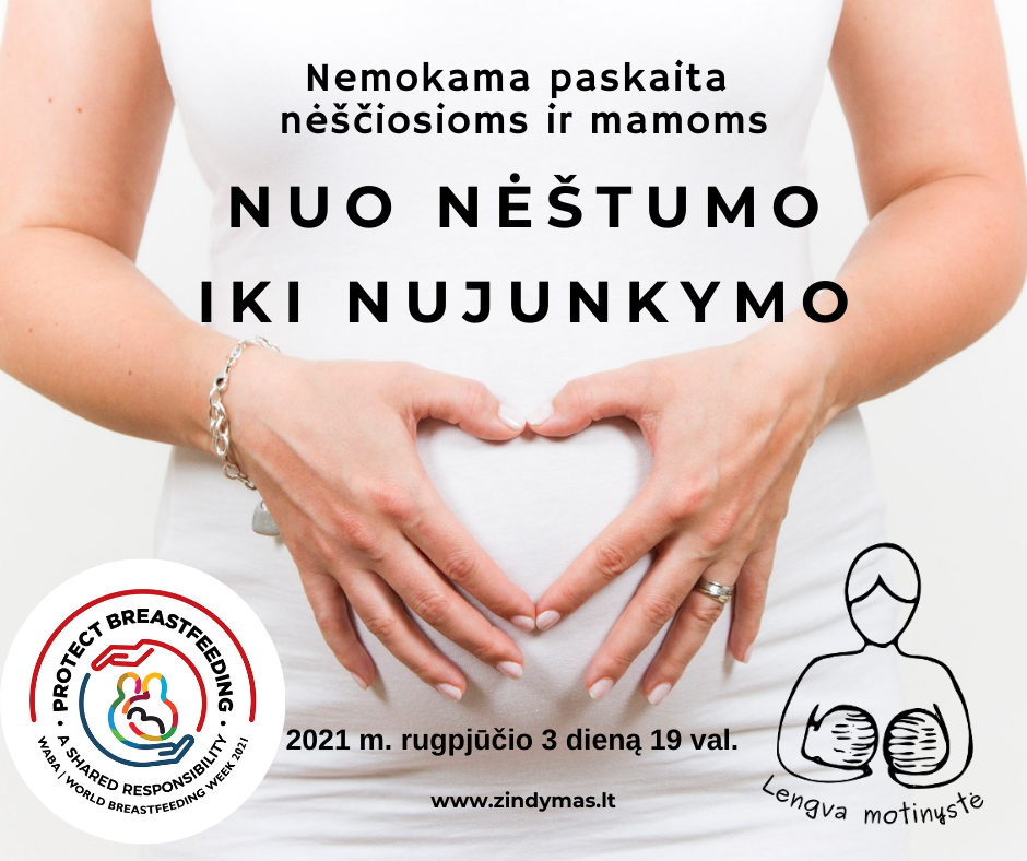 Nuo nėštumo iki nujunkymo nemokama paskaita